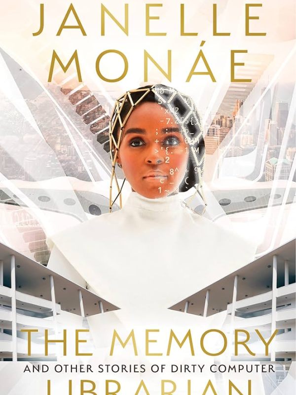 The Memory Librarian by Janelle&nbsp;Monáe